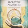 SECRETELE ALCHIMIEI