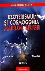 Ezoterismul si Cosmogonia Marilor Religii