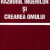 Razboiul ingerilor si crearea omului