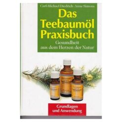 Cartea practica a uleiului din arborele de ceai - germana
