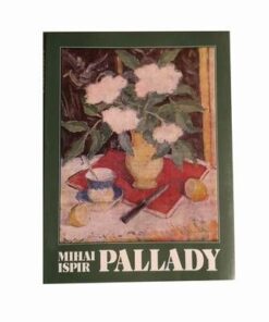 Mihai Ispir Pallady - Album de arta