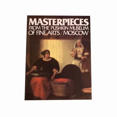 Masterpieces from the Pushin Museum of Fine Arts - Moscow
