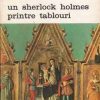 Un Sherlock Holmes printre tablouri