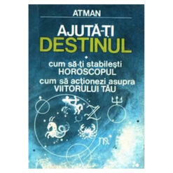 Ajuta-ti destinul