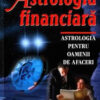 Astrologia financiara pentru oamenii de afaceri