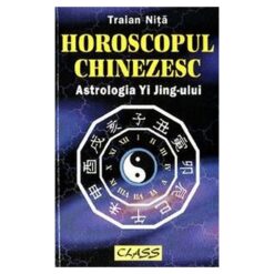 Zodiacul chinezesc - Astrologia Yi Jing-ului