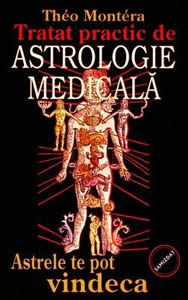 Tratat practic de astrologie medicala