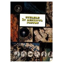 Stelele in destinul nostru