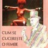 Cum se cucereste o femeie