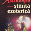 Astrologia - stiinta ezoterica