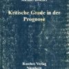 Grade critice in prognoza - limba germana