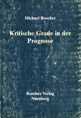 Grade critice in prognoza - limba germana