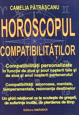 Horoscopul compatibilitatilor