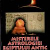 Misterele astrologiei egiptului antic