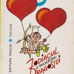 Zodiacul si bucataria dragostei