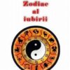 Marele Zodiac al iubirii