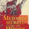 Metodele secrete ale lui Hermes