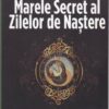 Marele Secret al Zilelor de Nastere