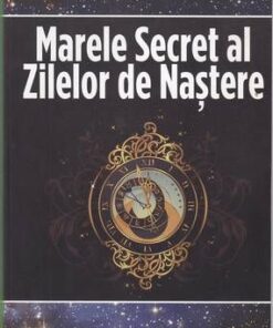 Marele Secret al Zilelor de Nastere