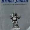 Marele tratat de astrologie natala - Brihat Jataka