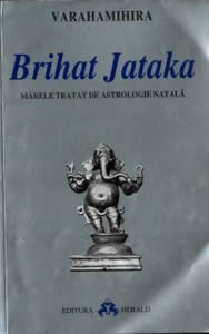 Marele tratat de astrologie natala - Brihat Jataka