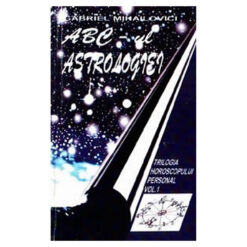 ABC-ul astrologiei - Vol. I