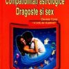 Compatibilitati astrologice - Dragoste si sex