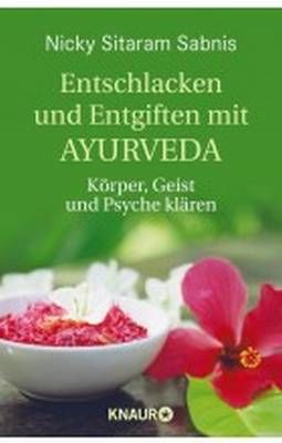 Entschlacken und Entgiften mit Ayurveda - lb. germana