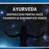 Ayurveda Instructiuni pentru viata