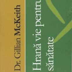 Hrana vie pentru sanatate
