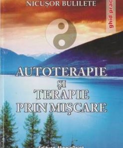 Autoterapie si terapie prin miscare