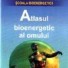 Atlasul bioenergetic al omului