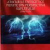ATACURILE ENERGETICE Privite din prespectiva sufletului