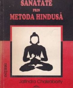 Sanatate prin metoda hindusa