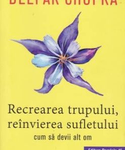 Recrearea trupului, reinvierea sufletului