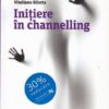 Initiere in channelling