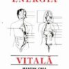 Stimulati- va energia vitala