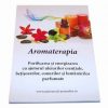 Aromaterapie - brosura in limba romana