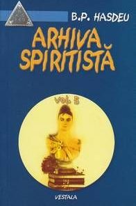 ARHIVA SPIRITISTA - vol V