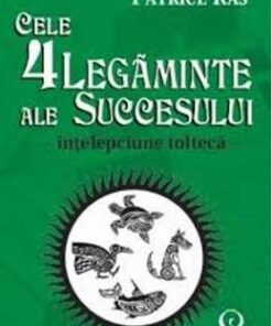 Cele 4 legaminte ale succesului