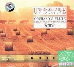 Unforgetable Classics - Cowhand┤s Flute