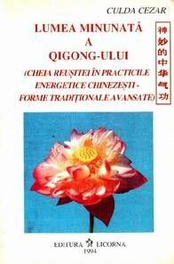 Lumea minunata a Qigong-ului