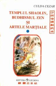 Templul Shaolin, Budhismul Zen si artele martiale