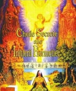 Cheile secrete ale initierii hermetice