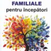 Constelatiile familiale pentru incepatori