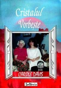 Cristalul vorbeste