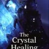 Setul cristalelor vindecatoare