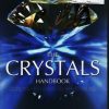 THE CRYSTALS HANDBOOK