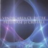 VINDECAREA CU PIETRE PRETIOASE SI CRISTALE