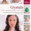 Cristalele pentru viata de zi cu zi - lb. engleza